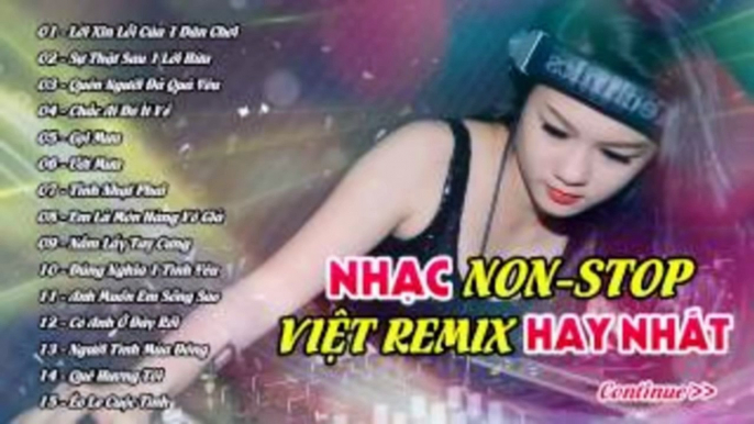 ♫ Liên Khúc Nhạc Trẻ Remix ★ Tuyển Chọn Hay Nhất   Mình Từng Yêu Nhau Remix   Cực XUNG