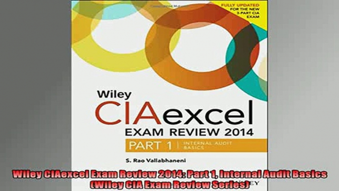 Read here Wiley CIAexcel Exam Review 2014 Part 1 Internal Audit Basics Wiley CIA Exam Review