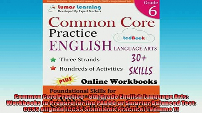 FREE PDF  Common Core Practice  6th Grade English Language Arts Workbooks to Prepare for the PARCC  BOOK ONLINE