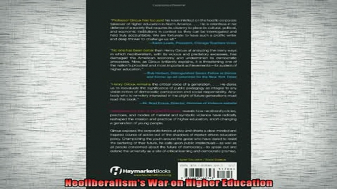 FREE DOWNLOAD  Neoliberalisms War on Higher Education  FREE BOOOK ONLINE