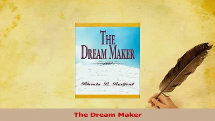 Read  The Dream Maker Ebook Free