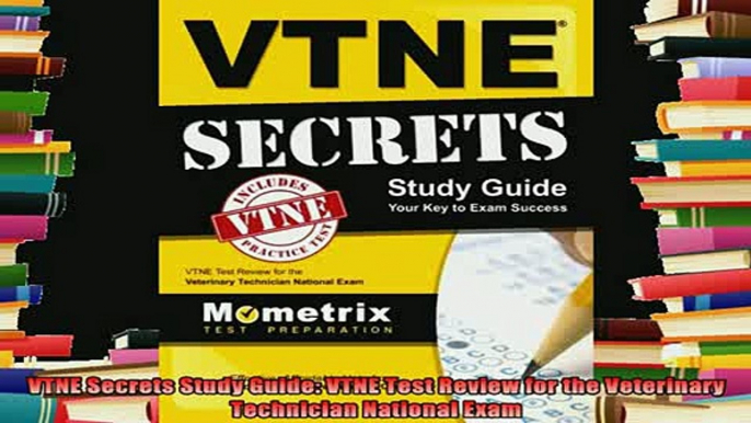 free pdf   VTNE Secrets Study Guide VTNE Test Review for the Veterinary Technician National Exam