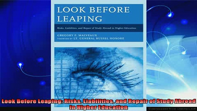 free pdf   Look Before Leaping Risks Liabilities and Repair of Study Abroad in Higher Education