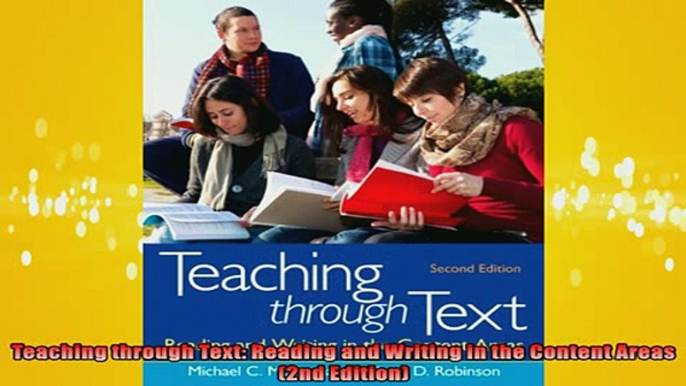 EBOOK ONLINE  Teaching through Text Reading and Writing in the Content Areas 2nd Edition  DOWNLOAD ONLINE