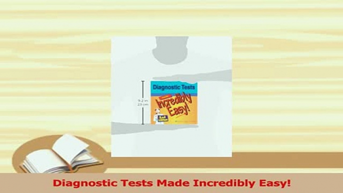 Read  Diagnostic Tests Made Incredibly Easy Ebook Free