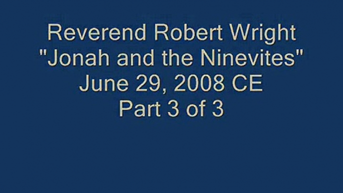 Reverend Robert Wright, June 29, 2008 3/3