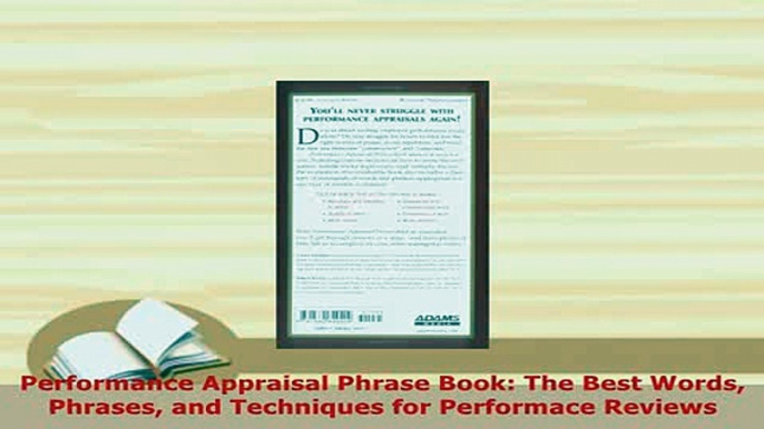 PDF  Performance Appraisal Phrase Book The Best Words Phrases and Techniques for Performace Read Online