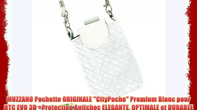 MUZZANO Pochette ORIGINALE CityPoche Premium Blanc pour HTC EVO 3D - Protection Antichoc ELEGANTE