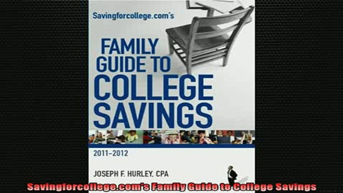 READ book  Savingforcollegecoms Family Guide to College Savings Free Online