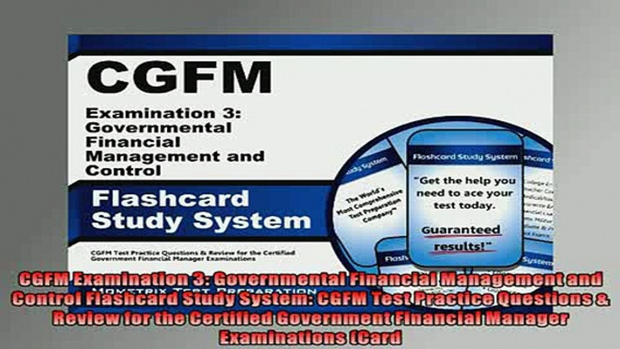 Free PDF Downlaod  CGFM Examination 3 Governmental Financial Management and Control Flashcard Study System READ ONLINE