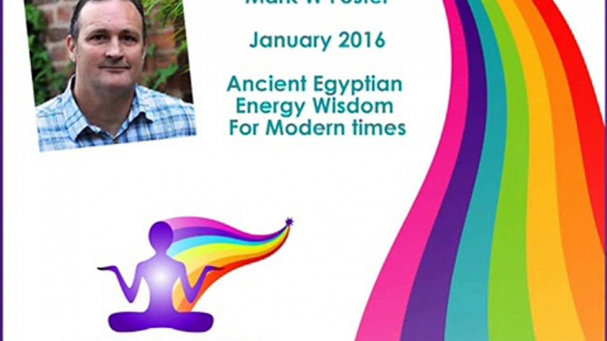 Mastery Path - Mark W Foster - Ancient Egyptian Energy Wisdom for Modern Times 2016