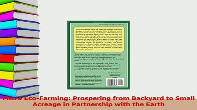 Read  Micro EcoFarming Prospering from Backyard to Small Acreage in Partnership with the Earth Ebook Free