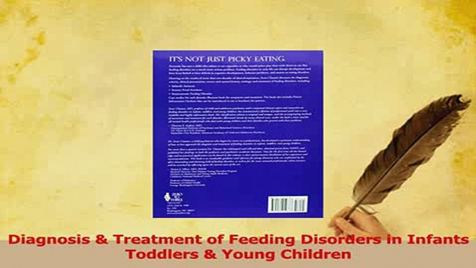 Read  Diagnosis  Treatment of Feeding Disorders in Infants Toddlers  Young Children Ebook Free