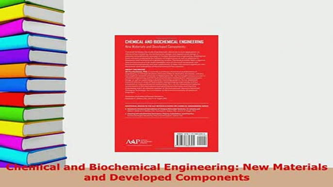 Read  Chemical and Biochemical Engineering New Materials and Developed Components Ebook Free