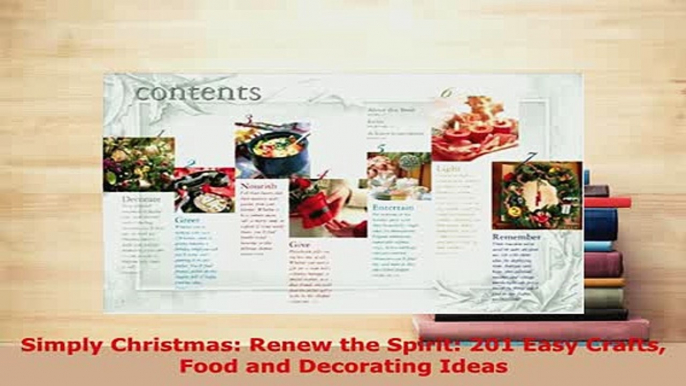 Download  Simply Christmas Renew the Spirit 201 Easy Crafts Food and Decorating Ideas Download Full Ebook