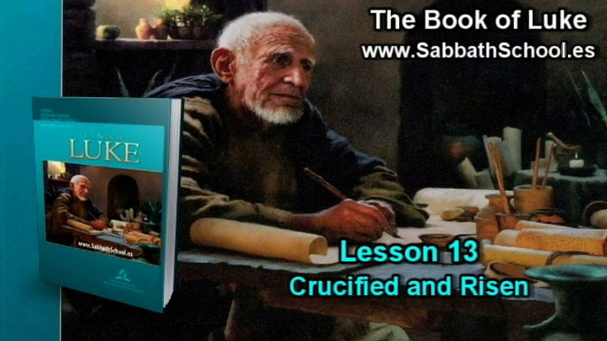 Lesson 13 | Thursday June 25 | All Things Must Be Fulfilled | Sabbath School