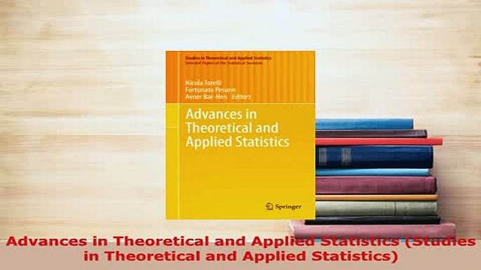 Download  Advances in Theoretical and Applied Statistics Studies in Theoretical and Applied  Read Online