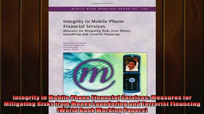 READ book  Integrity in Mobile Phone Financial Services Measures for Mitigating Risks from Money  DOWNLOAD ONLINE