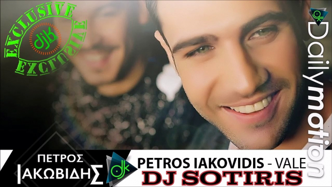 Πέτρος Ιακωβίδης - Βάλε (By Dj Sotiris)