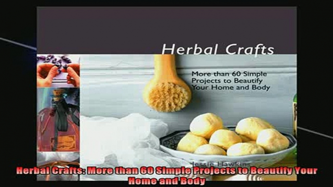 FREE EBOOK ONLINE  Herbal Crafts More than 60 Simple Projects to Beautify Your Home and Body Online Free