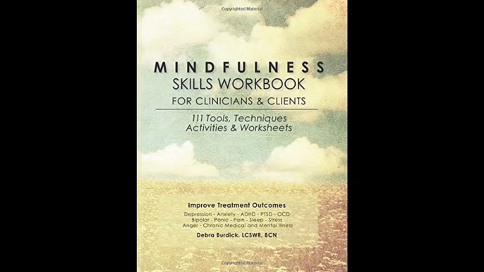 Mindfulness Skills Workbook for Clinicians and Clients 111 Tools Techniques Activities  Worksheets