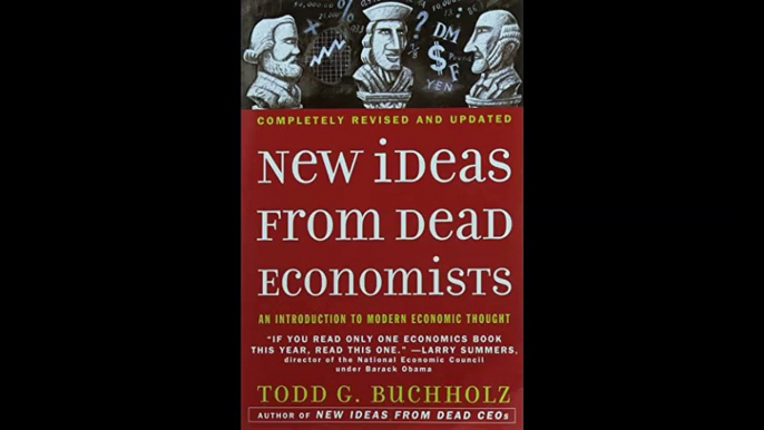 New Ideas from Dead Economists An Introduction to Modern Economic Thought
