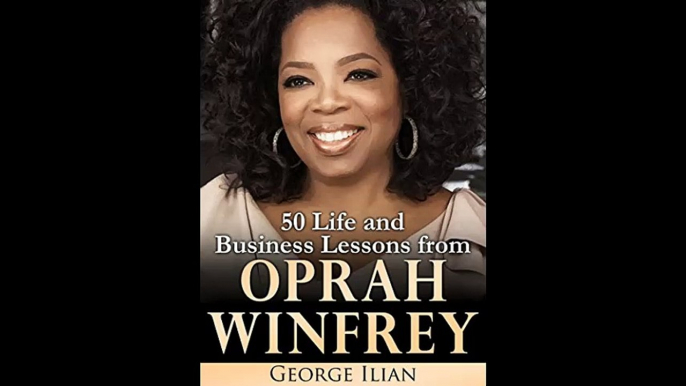Oprah Winfrey 50 Life and Business Lessons from Oprah Winfrey