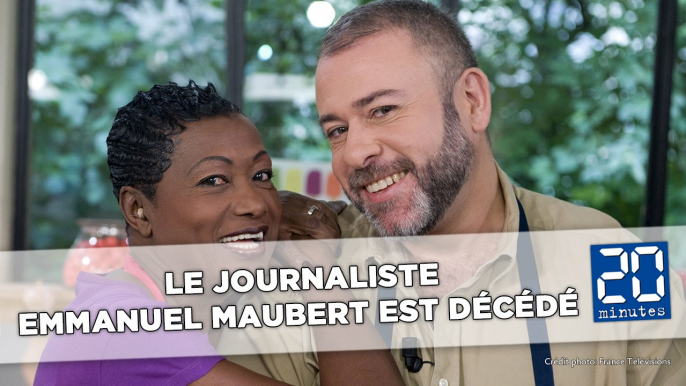 Le journaliste Emmanuel Maubert est décédé à l'âge de 51 ans