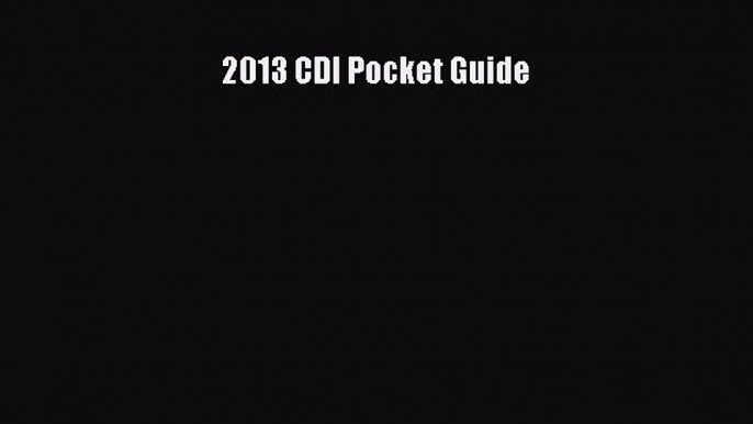 Read 2013 CDI Pocket Guide Ebook Free