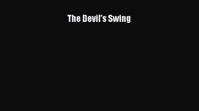 PDF The Devil's Swing  EBook