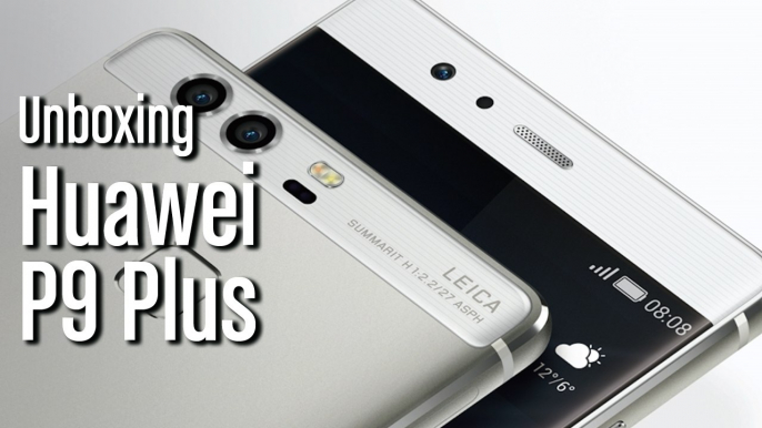 Unboxing Huawei P9 Plus en Español