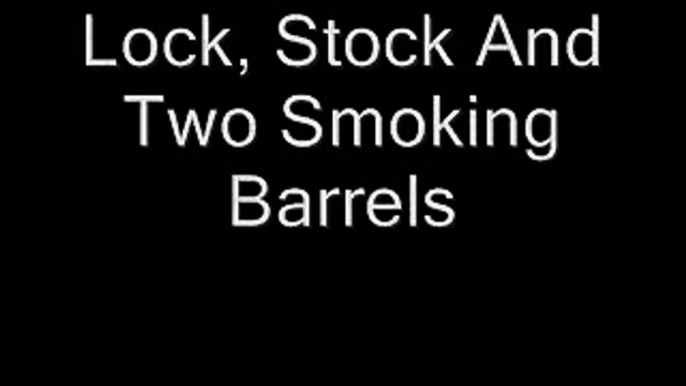 Lock, Stock And Two Smoking Barrels - Zorbas dance