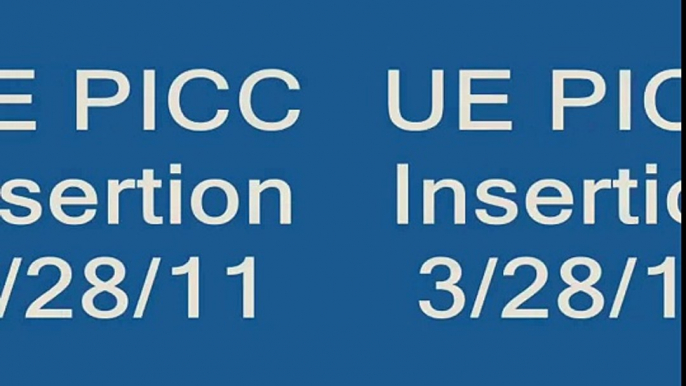 UE PICC insertion 3-28-11