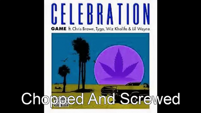 The Game Celebration (Chopped And Screwed)