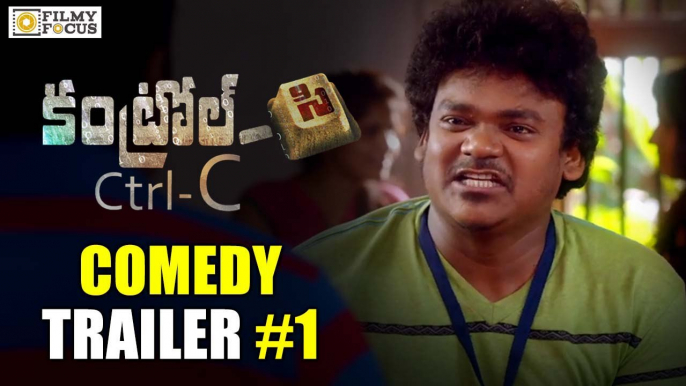 Control C Comedy Trailer 01 || Shakalaka Shankar, Ashok, Disha Pandey - Filmyfocus.com
