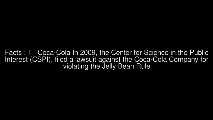 Coca-Cola of Jelly bean rule Top 5 Facts.mp4