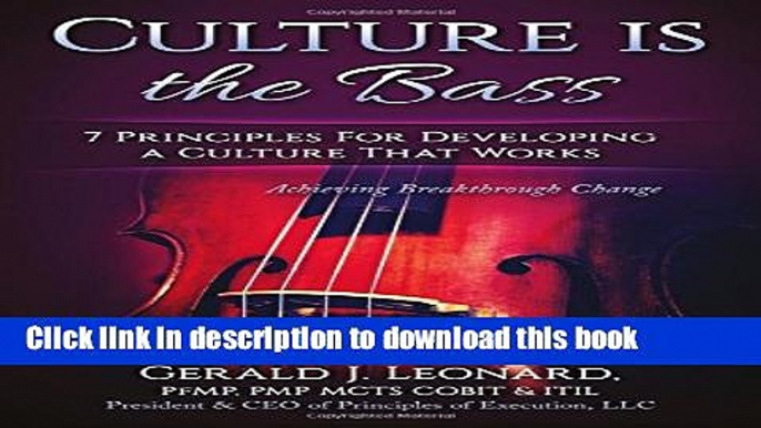 New Book Culture Is The Bass: 7 Principles For Developing A Culture That Works!