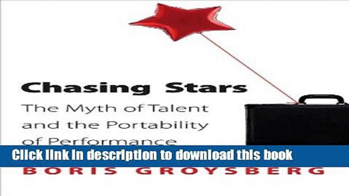 New Book Chasing Stars: The Myth of Talent and the Portability of Performance