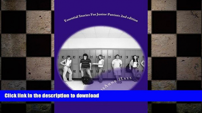 FAVORIT BOOK Essential Stories For Junior Patriots 2nd edition (Sowing the Seeds of Liberty) READ