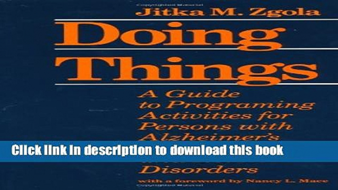 Collection Book Doing Things: A Guide to Programing Activities for Persons with Alzheimer s