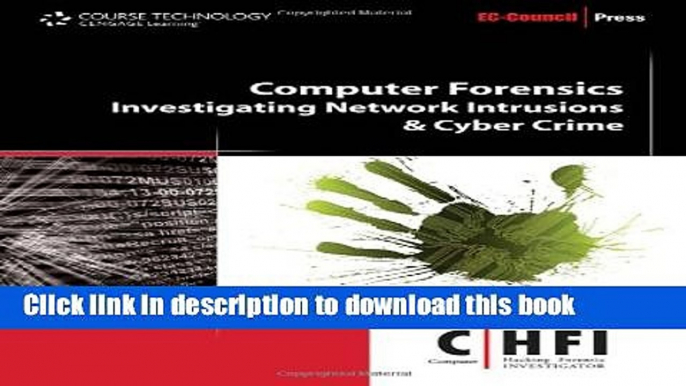 [New] EBook Computer Forensics: Investigating Network Intrusions and Cyber Crime (EC-Council