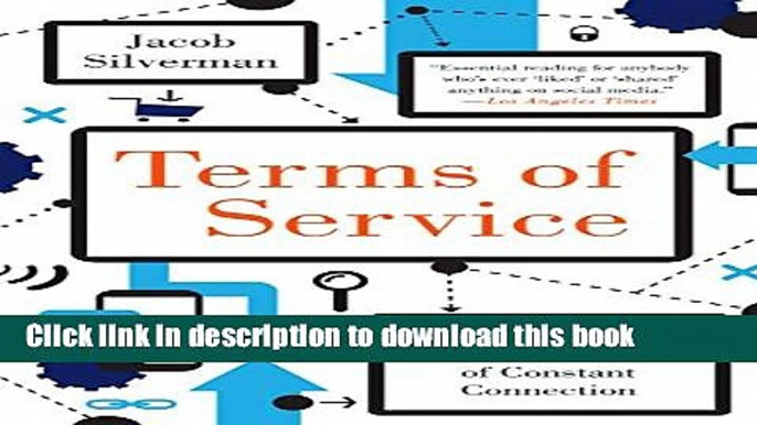 [New] PDF Terms of Service: Social Media and the Price of Constant Connection Free Books