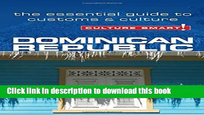 [PDF] Dominican Republic - Culture Smart!: The Essential Guide to Customs   Culture Popular Online