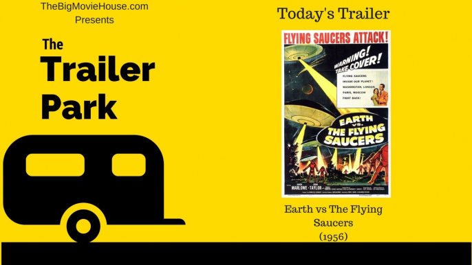 Earth Vs. The Flying Saucers Theatrical Trailer