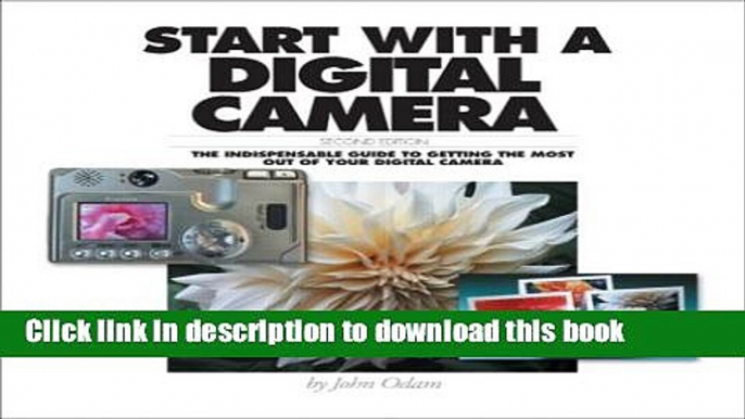 [New] EBook Start with a Digital Camera (Special Edition) (2nd Edition) Free Books