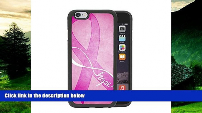 Must Have  Pink Breast Cancer Ribbon Pink Grunge Hope Infinity Sign Apple iPhone 6, 4.7 Rubber