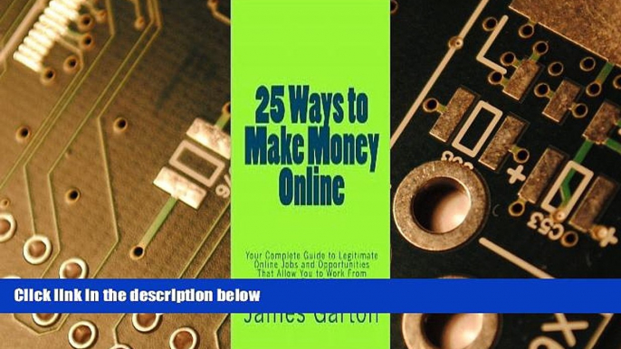 Big Deals  25 Ways to Make Money Online Publisher: CreateSpace  Best Seller Books Most Wanted