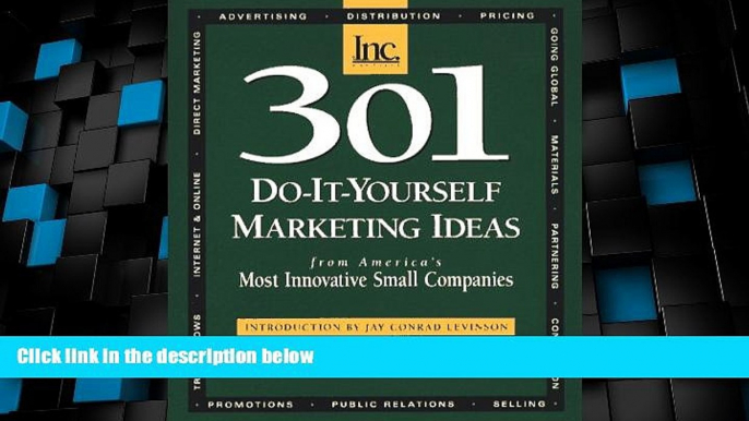 Big Deals  301 Do-It-Yourself Marketing Ideas: From America s Most Innovative Small Companies