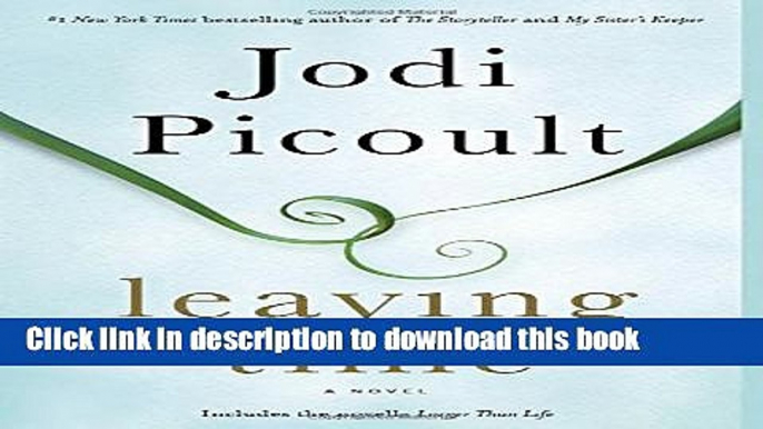 [PDF] Leaving Time (with bonus novella Larger Than Life): A Novel Popular Online