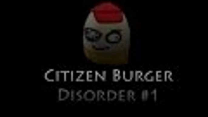 Citizen Burger Disorder - RATSTARAUNT :O